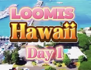 Loomis in Hawaii Day 1